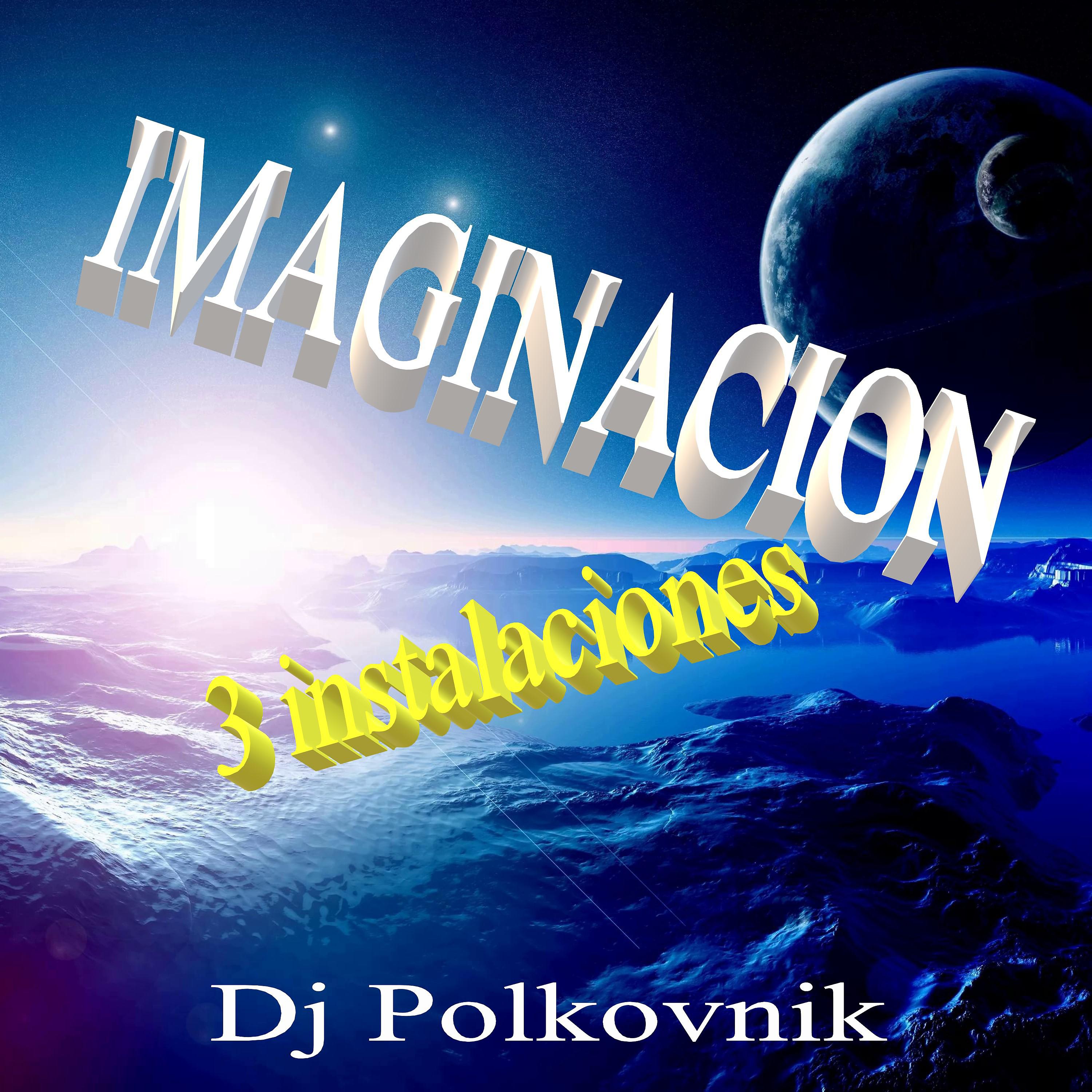 Постер альбома Imaginación (3 Instalaciones)
