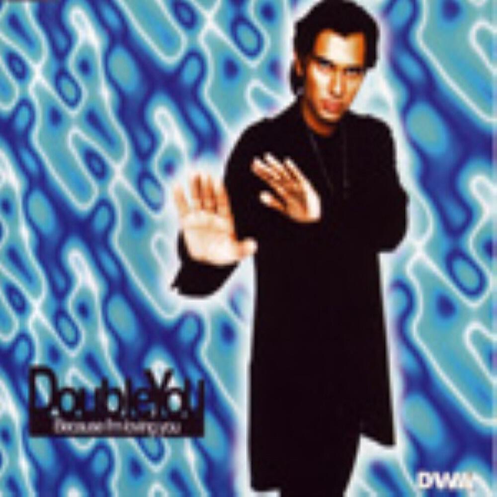 Double You - Because Loving You (Euro Radio Mix)