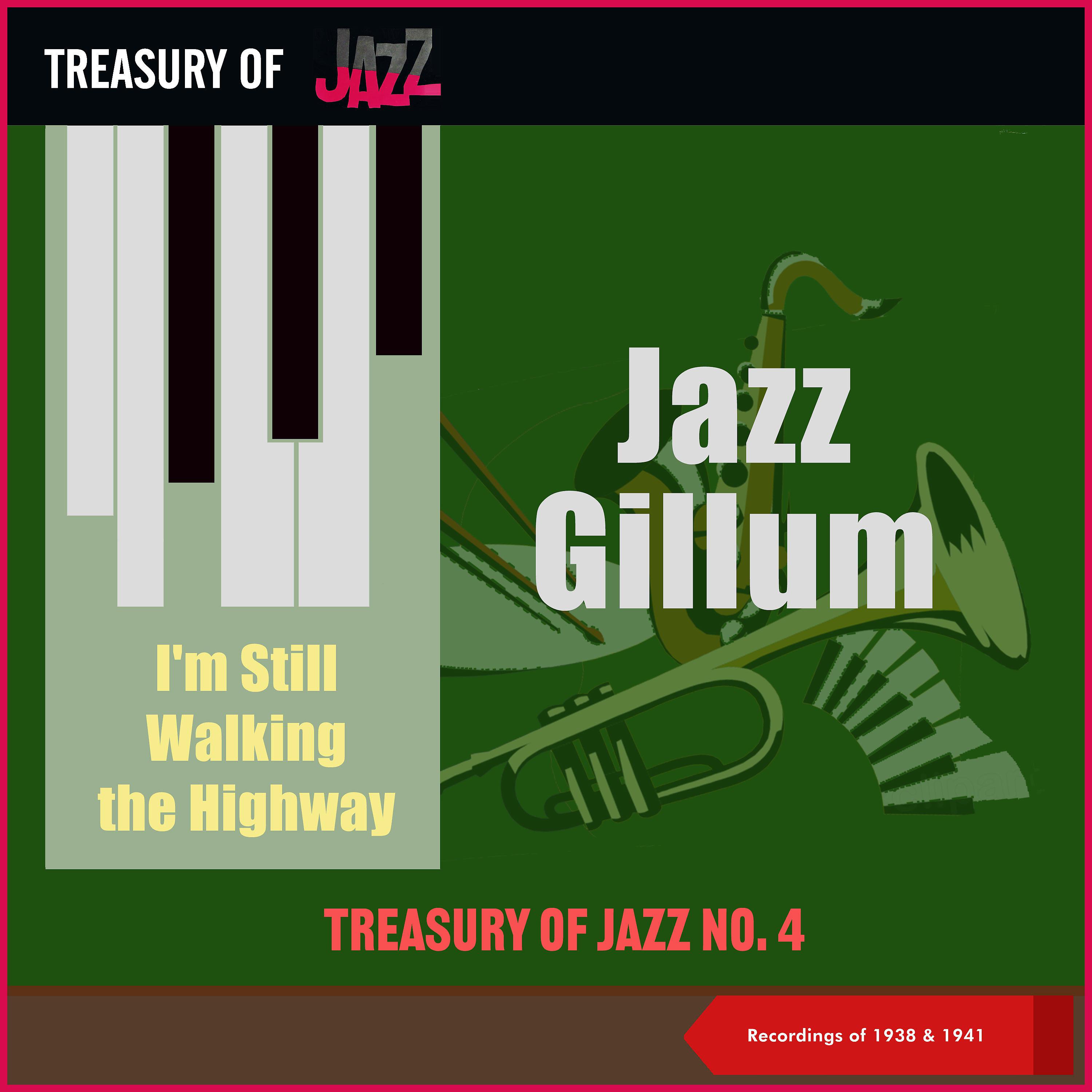 Постер альбома I'm Still Walking The Highway - Treasury Of Jazz No. 4