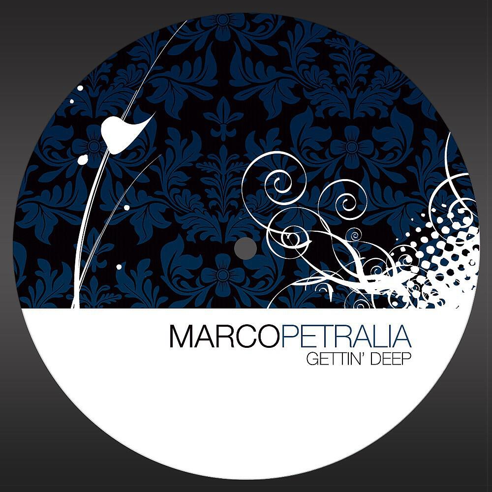 Marco Petralia - Gettin' Deep (Baggi Begovic Dub)