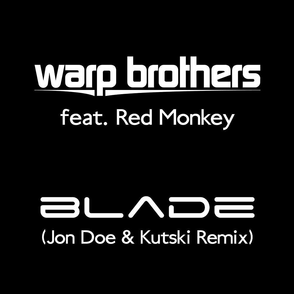 Постер альбома Blade (Joe Doe & Kutski Remix)