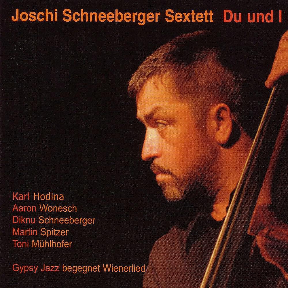 Joschi Schneeberger Sextett - Für'n Joschi mein Freind