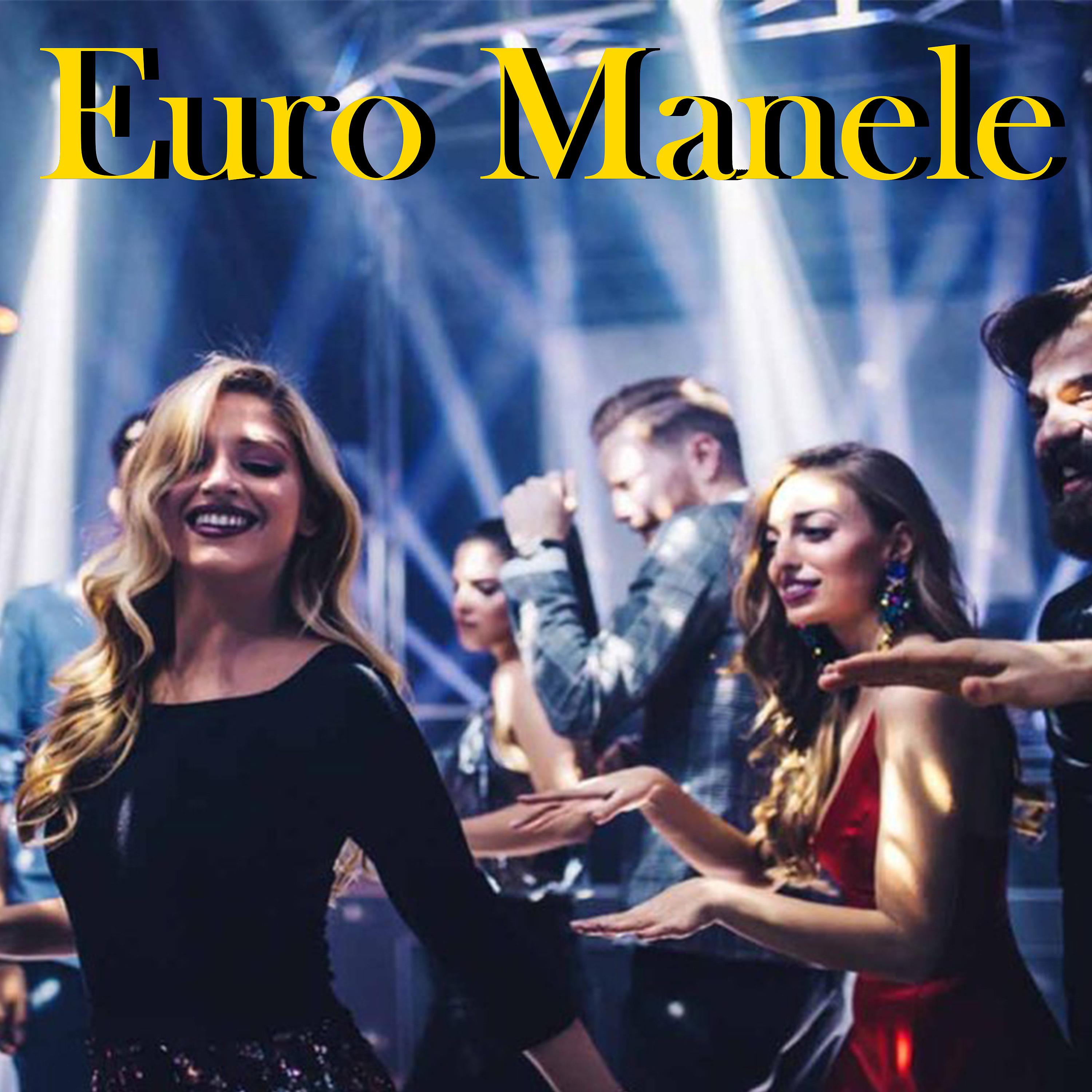Постер альбома EURO MANELE