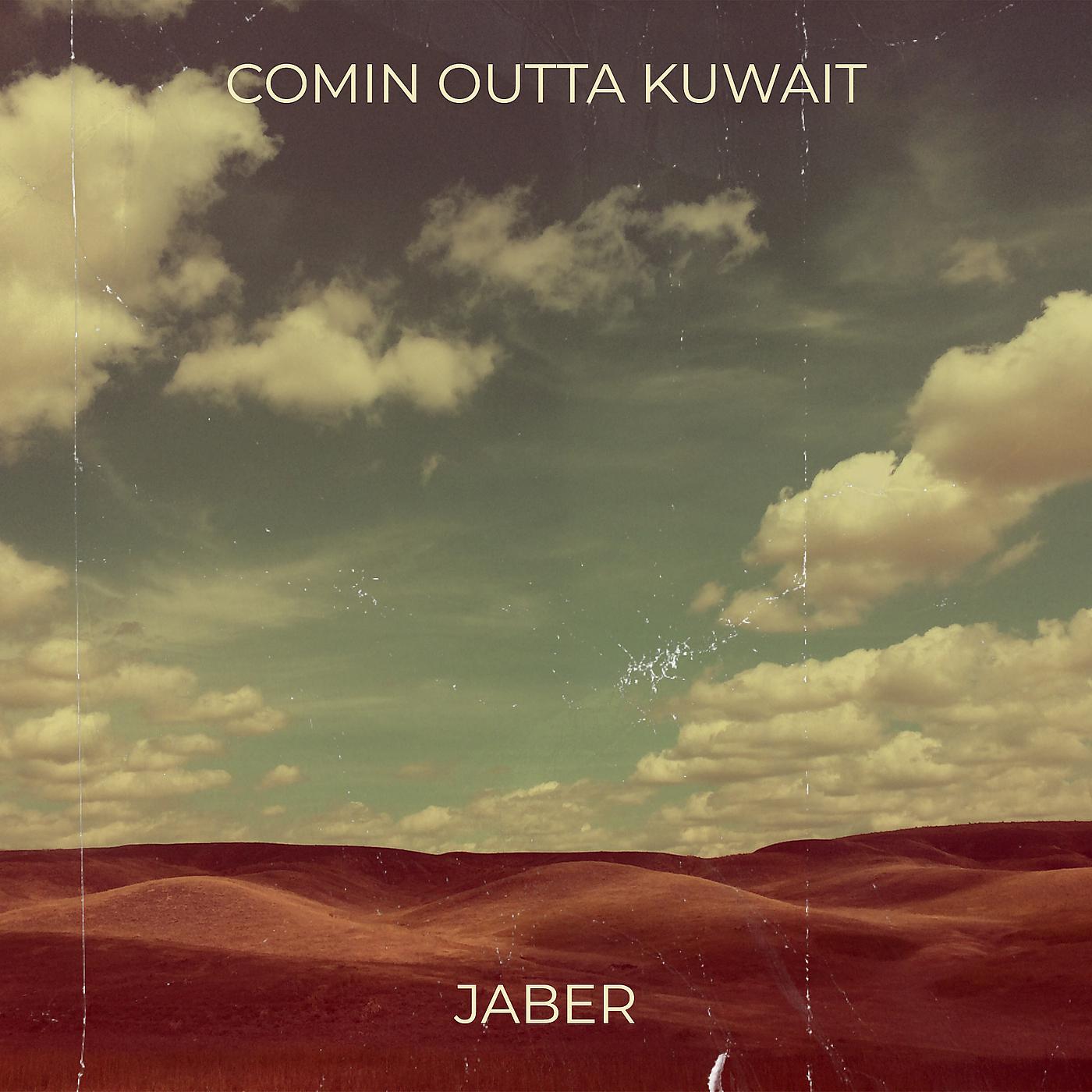 Постер альбома Comin Outta Kuwait