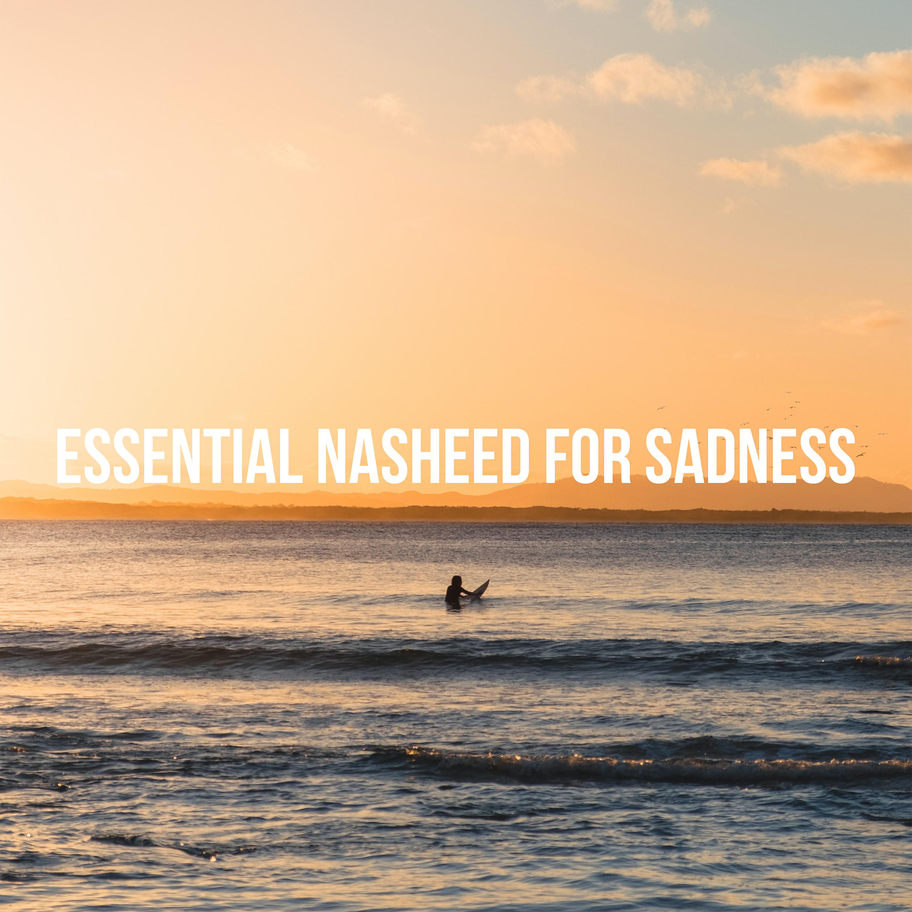 Постер альбома Essential Nasheed For Sadness