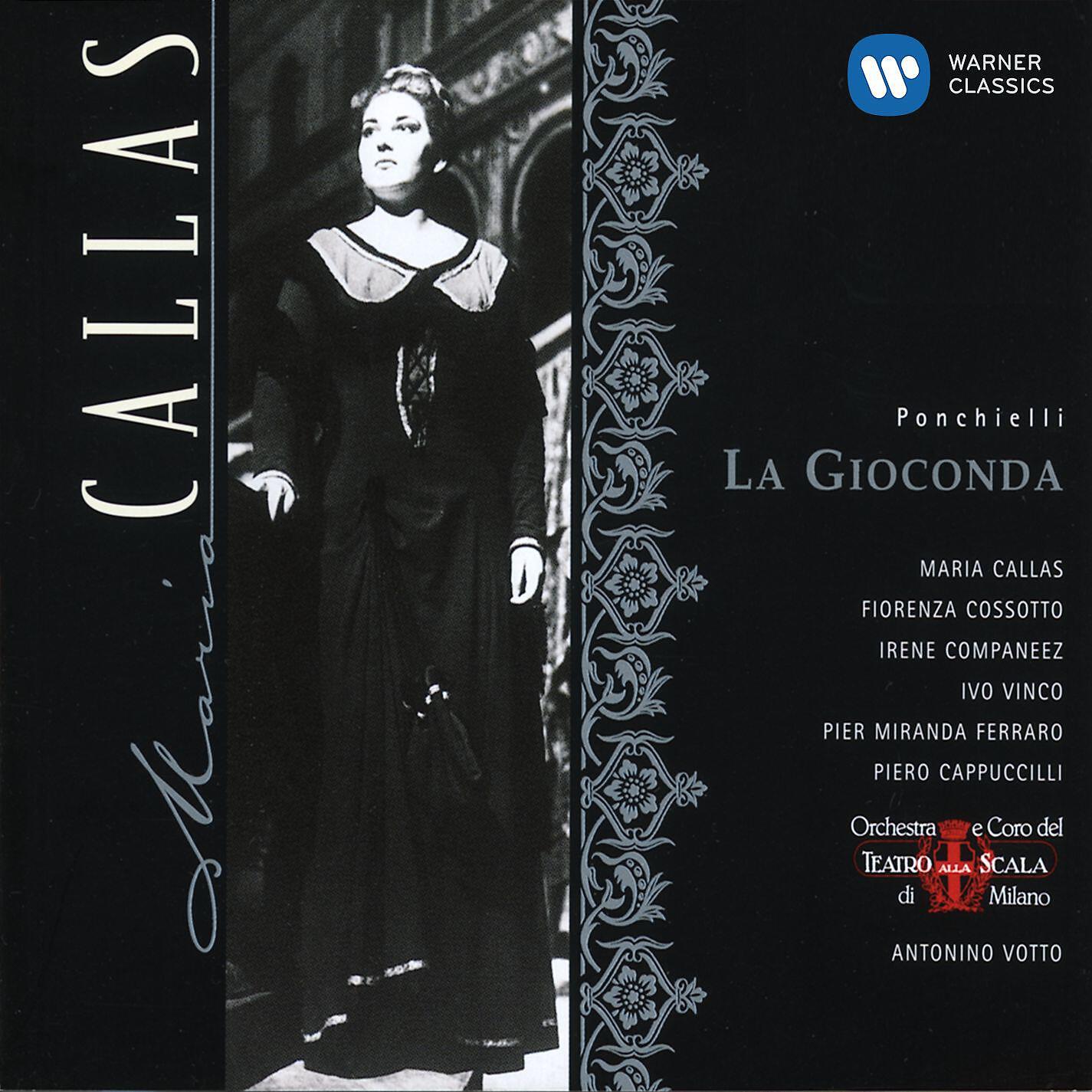 Maria Callas - La Gioconda (1997 Remastered Version), Act I: L'ora non giunse