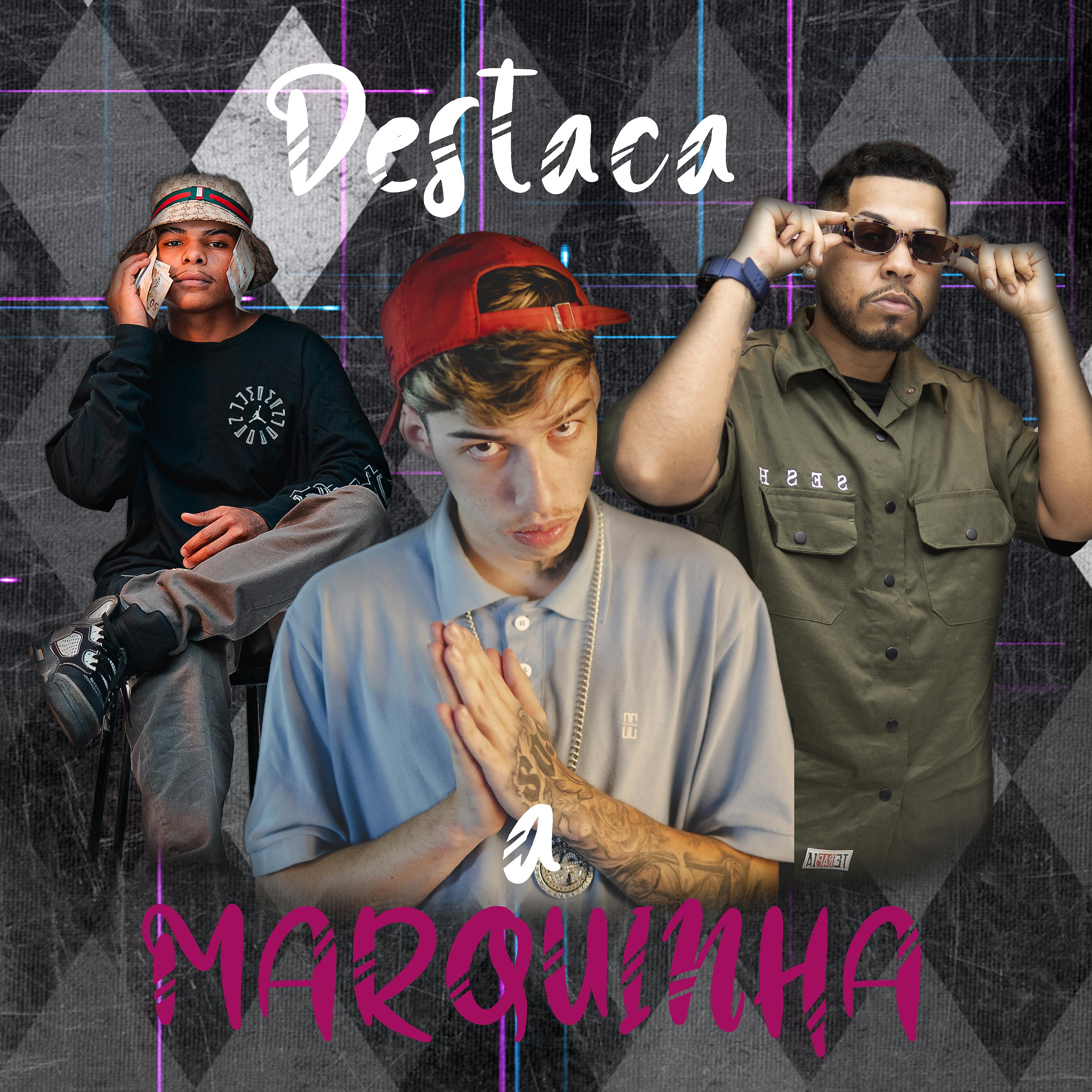 Постер альбома Destaca a Marquinha