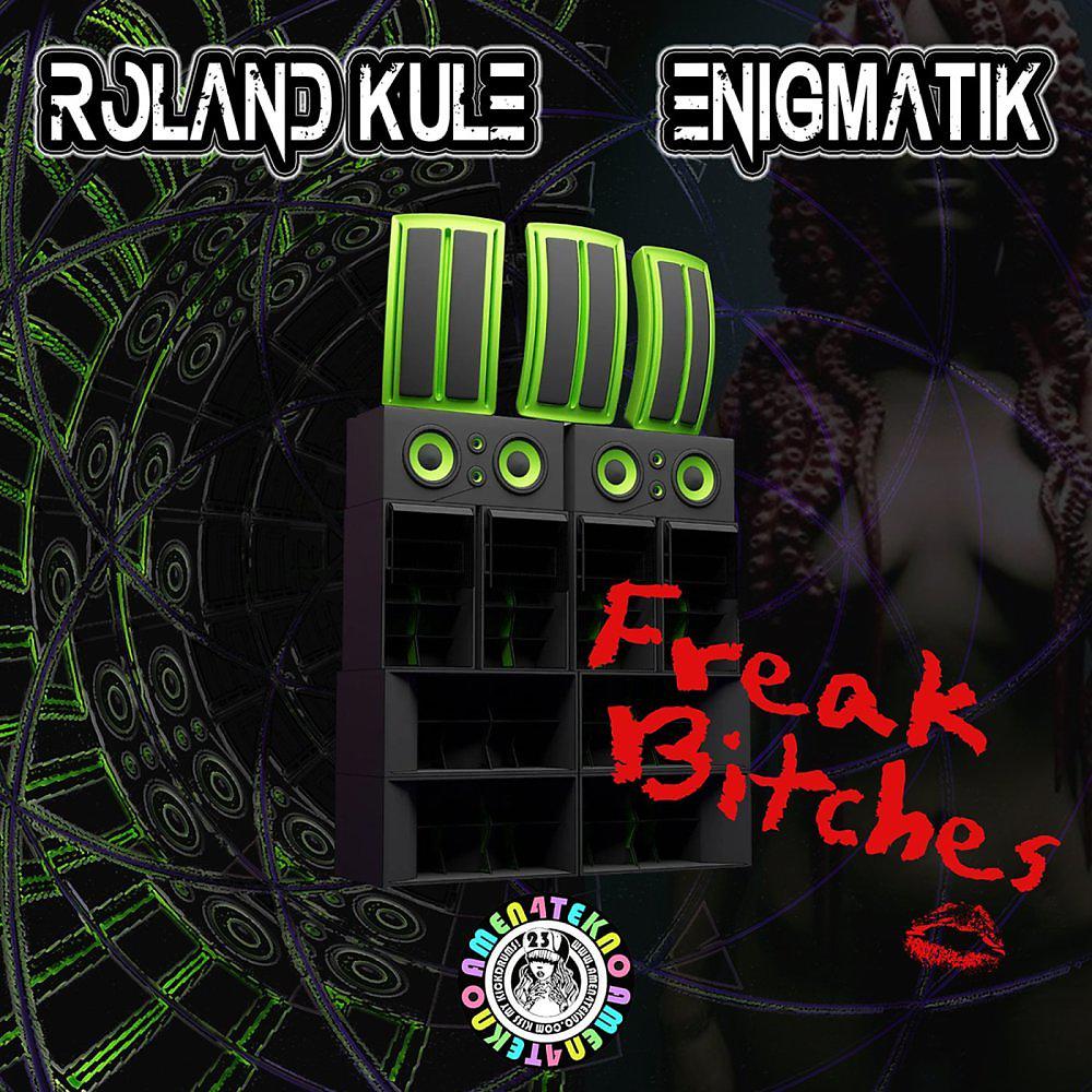 Постер альбома Freak Bitches