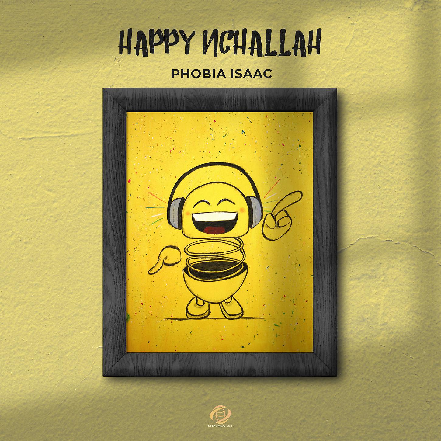 Постер альбома Happy Nchallah