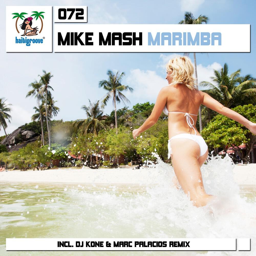 Mike Mash - Marimba (The Remixes) [Nick Tohme Remix]