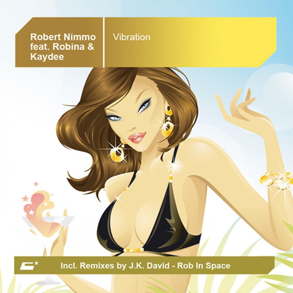 Robert Nimmo - Vibration (Rob in Space Deep Club Radio Edit)