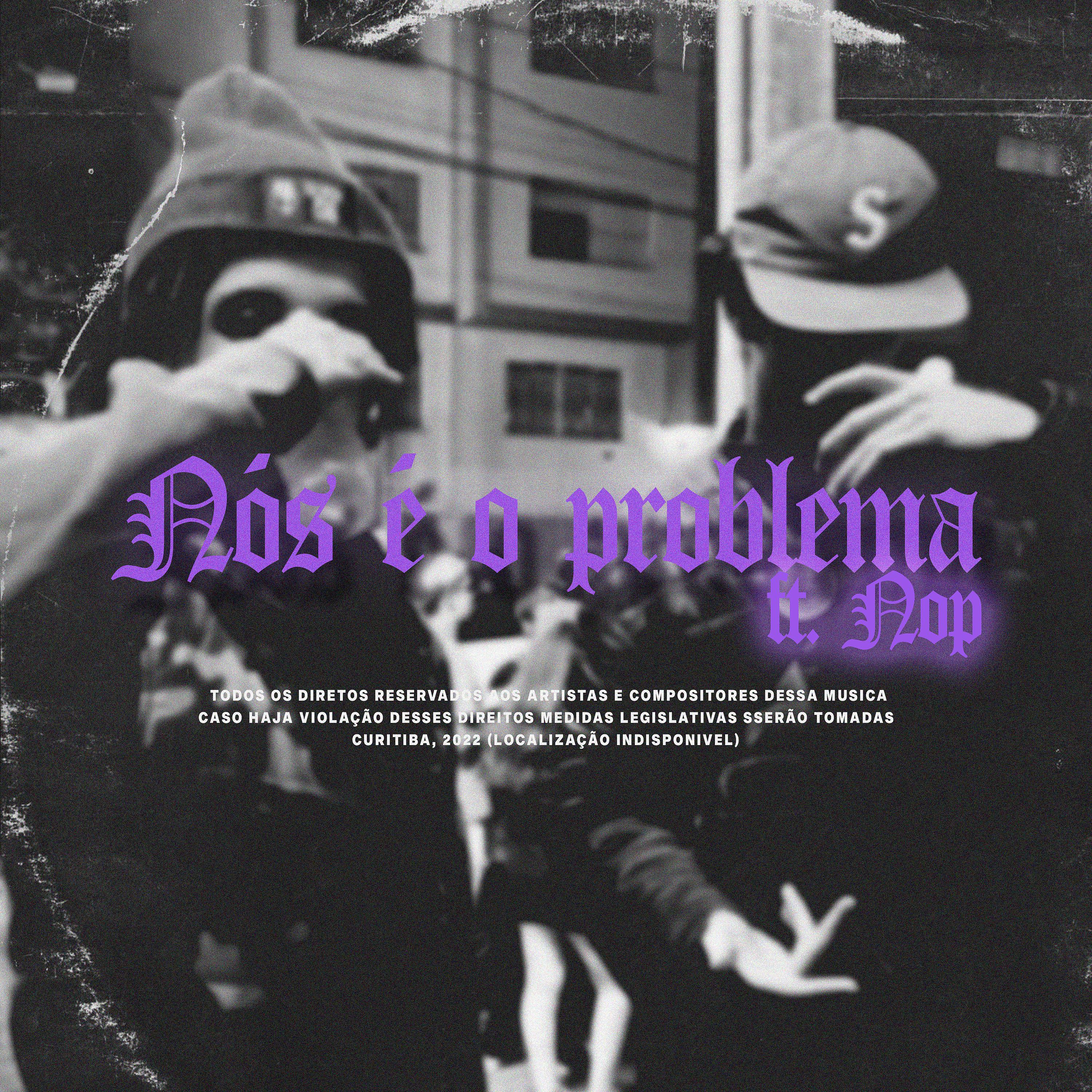 Постер альбома Nós É o Problema