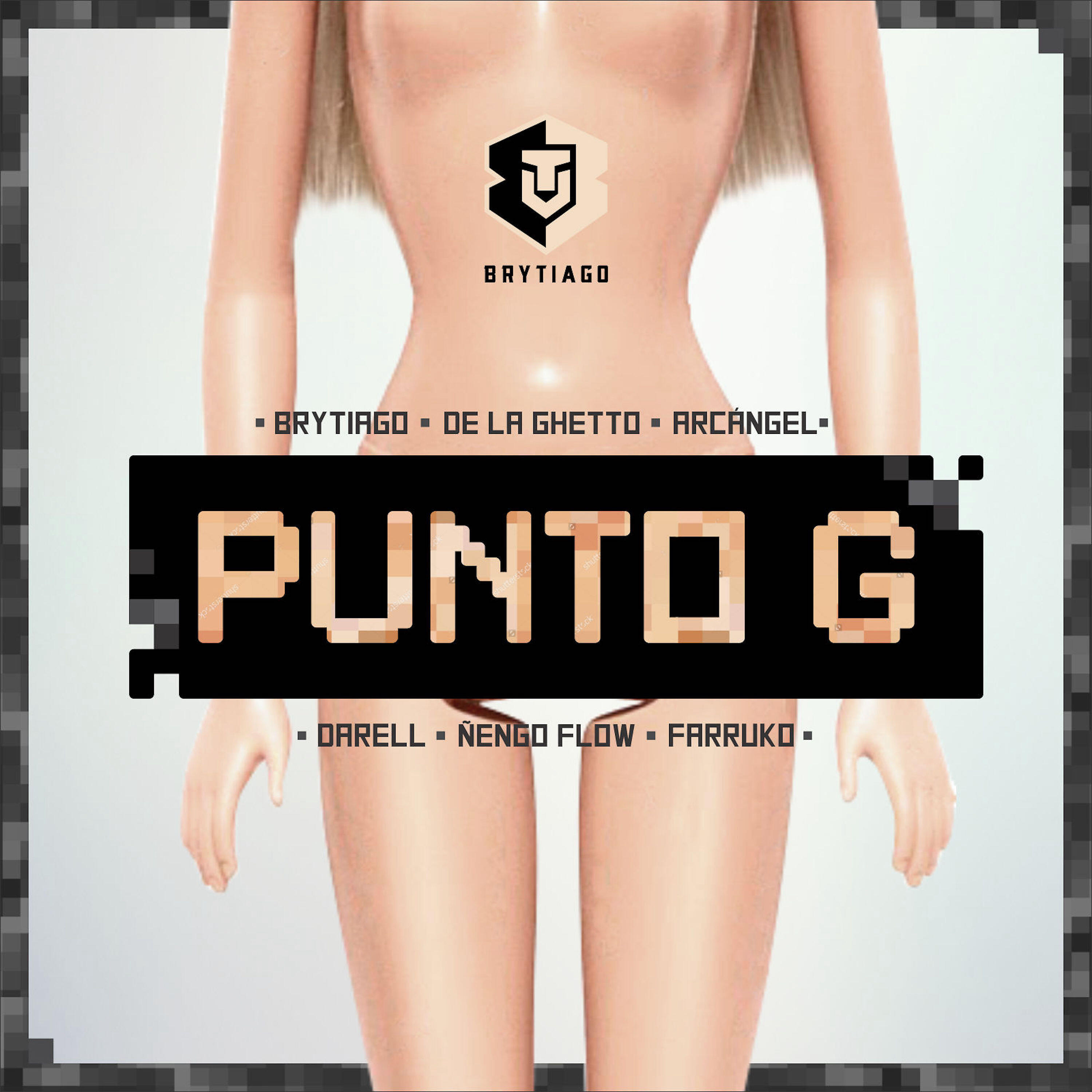 Brytiago - Punto G ((Remix))