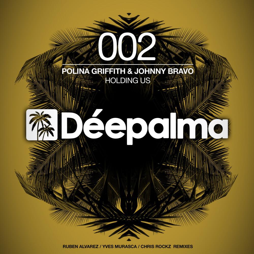 Polina Griffith & Johnny Bravo - Holding Us (Ruben Alvarez & Yves Murasca Club Mix)