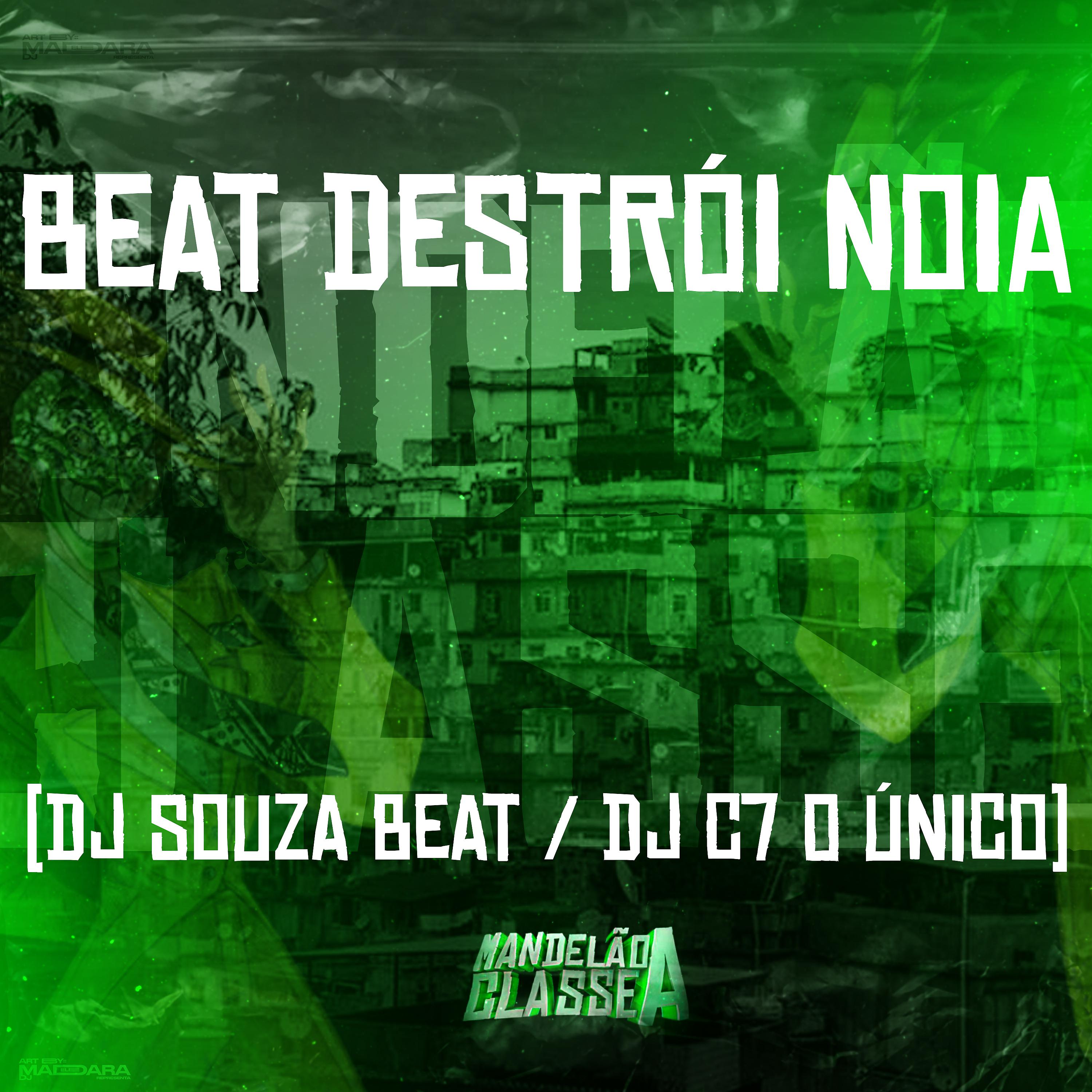Постер альбома Beat Destrói Noia
