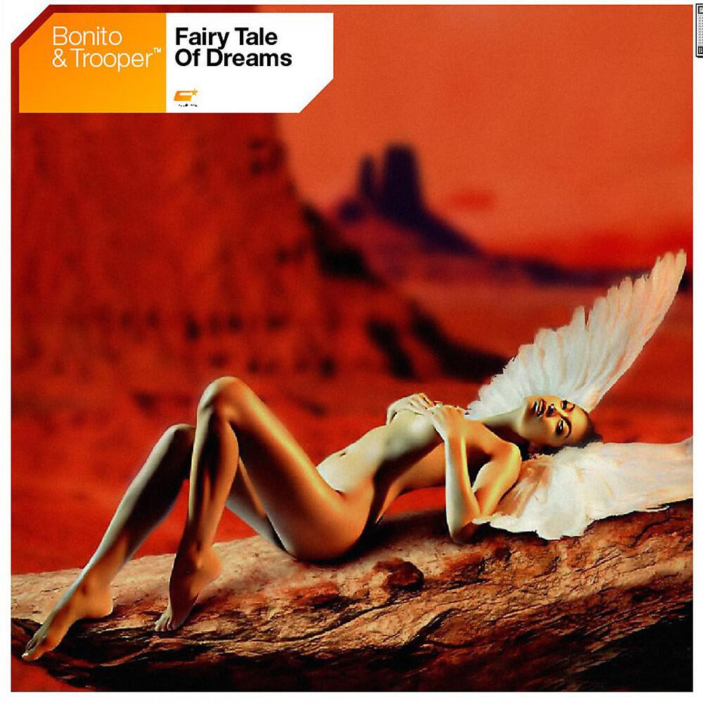Bonito & Trooper - Fairy Tale of Dreams (Lance Inc. Radio Cut)