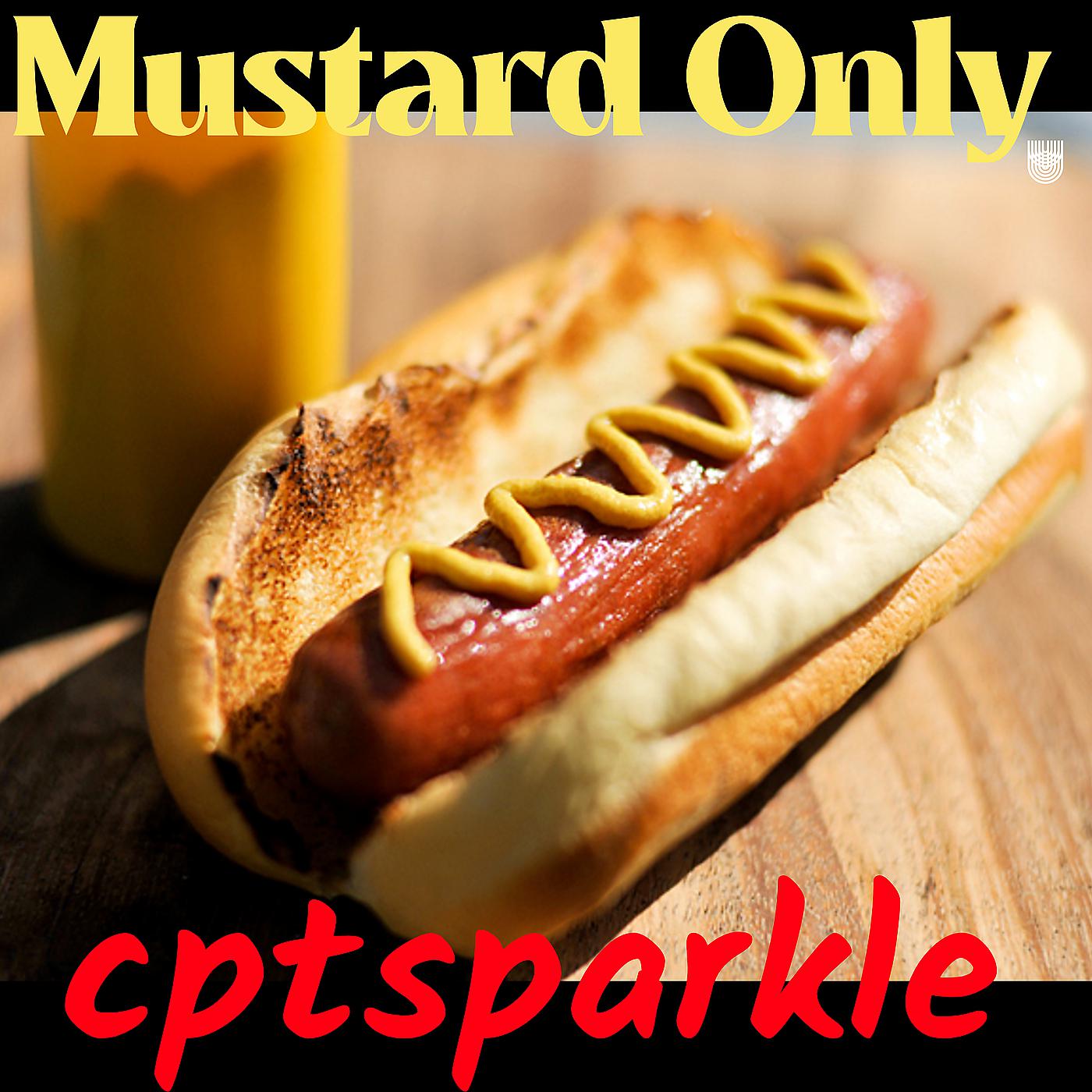 Постер альбома Mustard Only