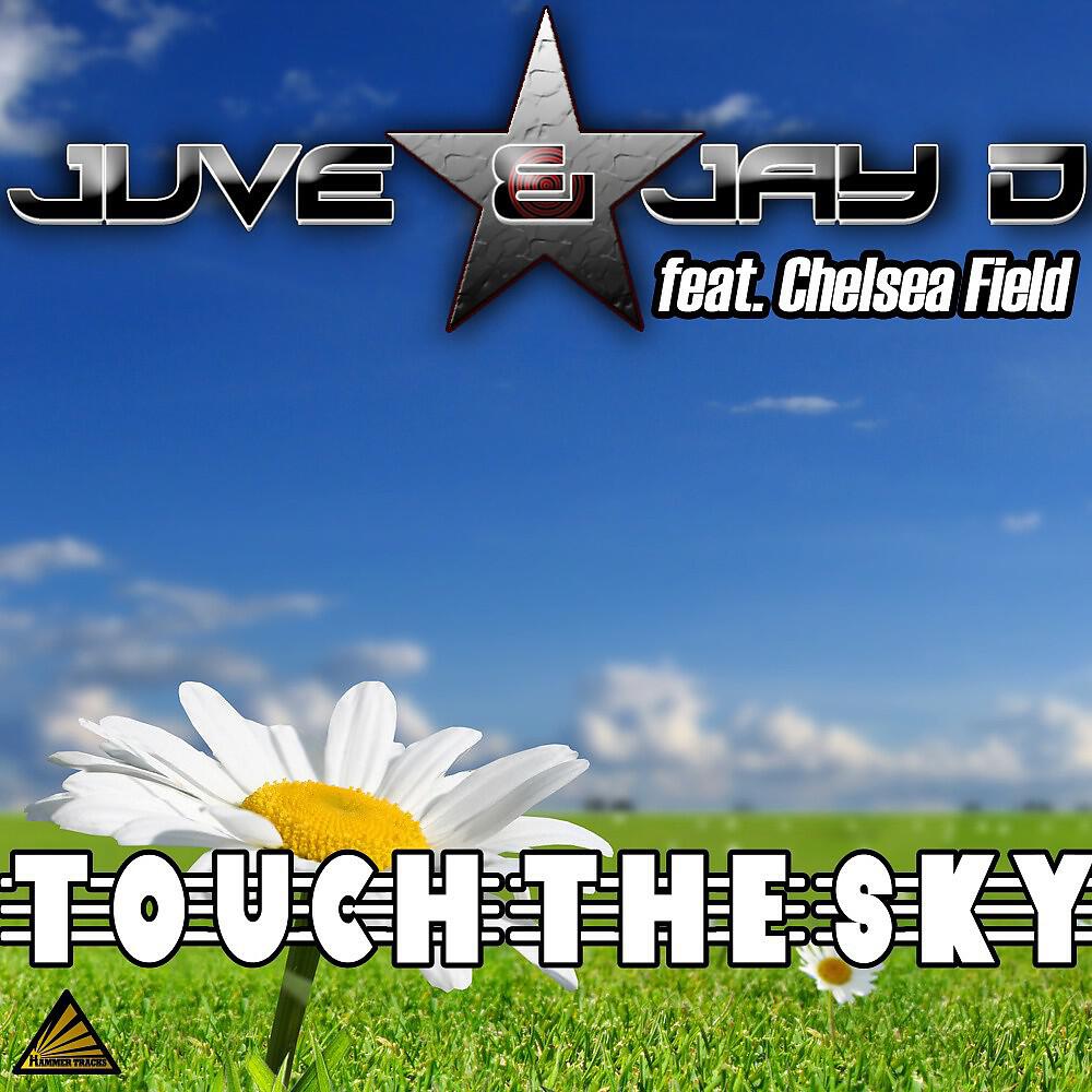 Juve - Touch The Sky (The Hitmen Remix Radio Edit)