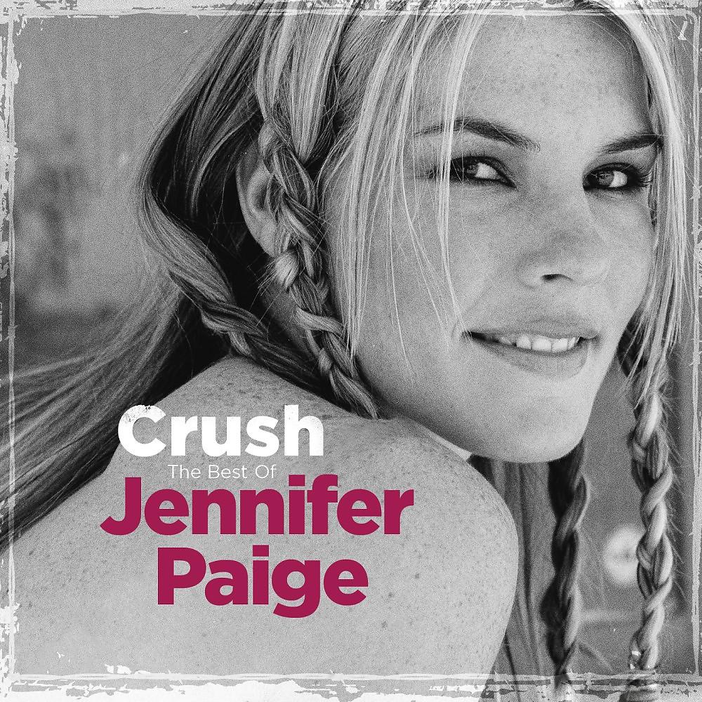 Постер альбома Crush - The Best of Jennifer Paige