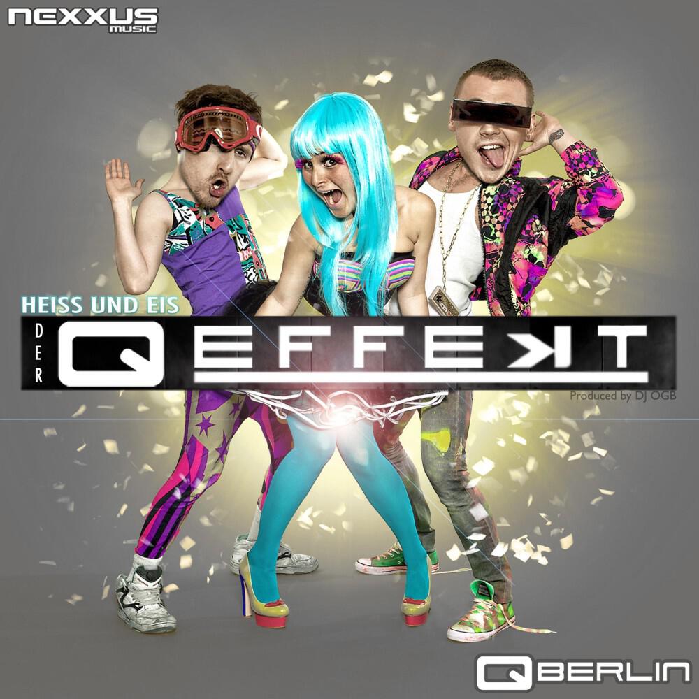 Heiss und Eis - Der Q-Effekt (DJ OGB Radio Edit)