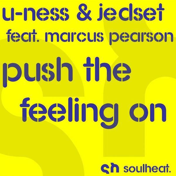 U-Ness - Push The Feeling On (U-Ness Dub Of Room Mix) [feat. Marcus Pearson]