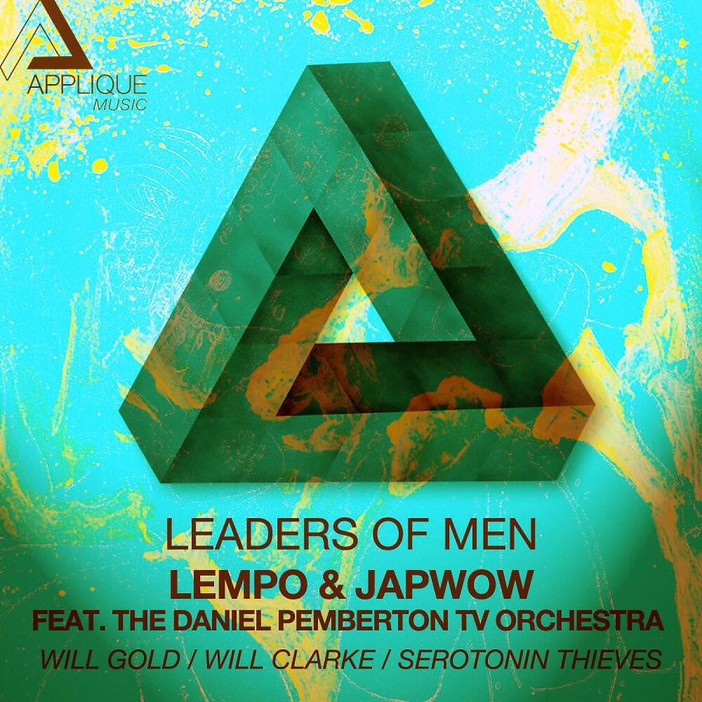 LEMPO - Leaders of Men (Serotonin Thieves Remix)