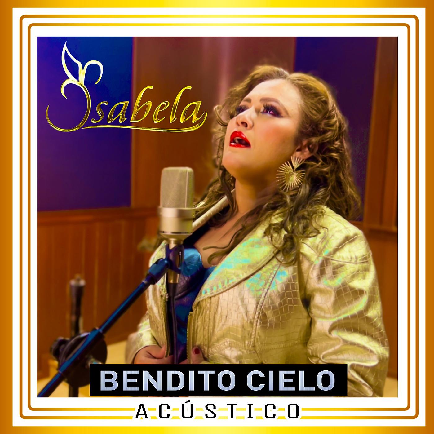 Постер альбома Bendito Cielo “Acústico”