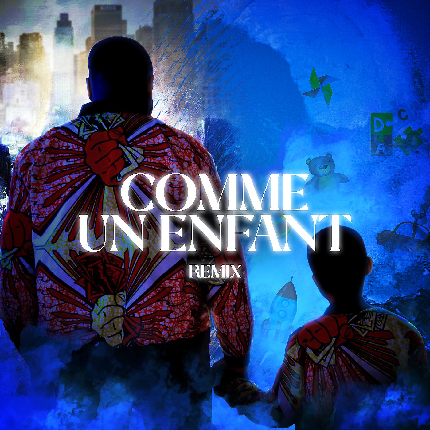 Постер альбома Comme un enfant (Remix)