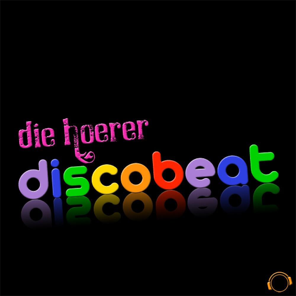 Die Hoerer - Discobeat (Max K. Remix)