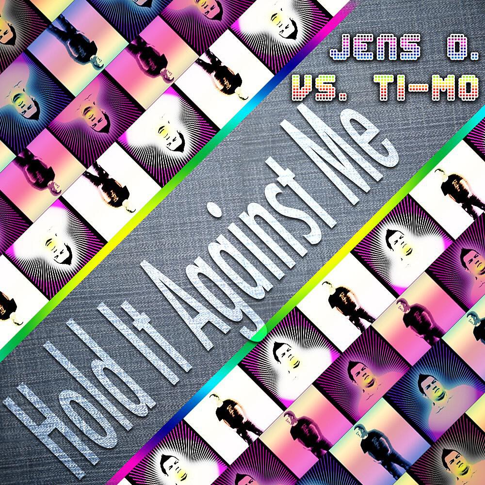 Jens O. vs. Ti-Mo - Hold It Against Me (Club Mix)