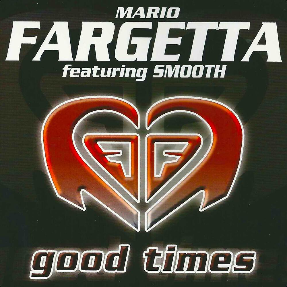 Mario Fargetta - Good Times (Solution Mix)