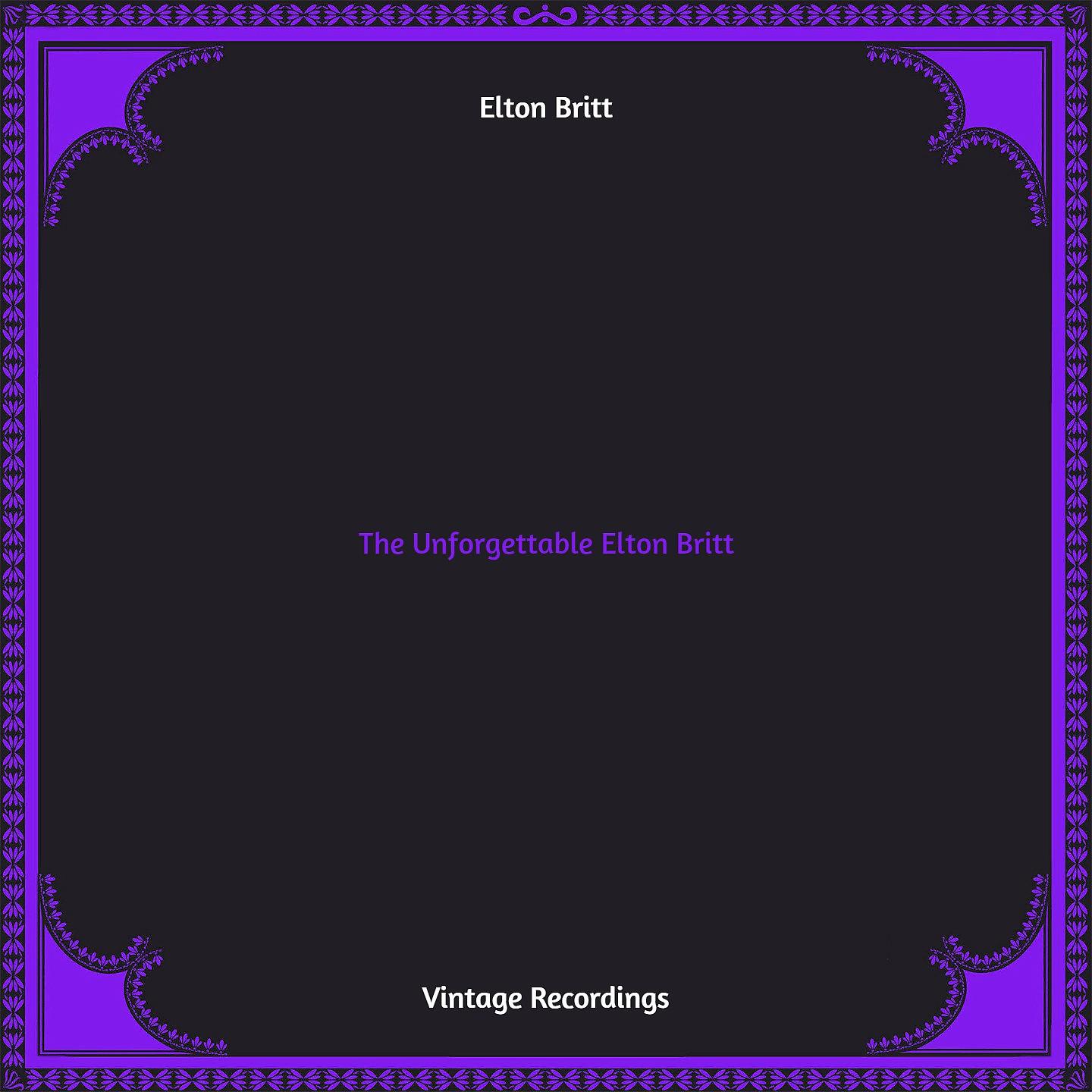 Постер альбома The Unforgettable Elton Britt