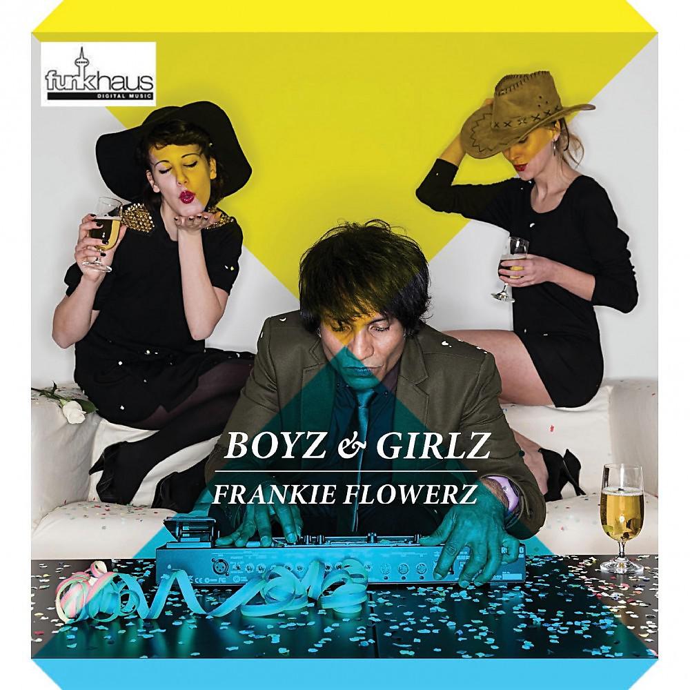 Постер альбома Boyz & Girlz