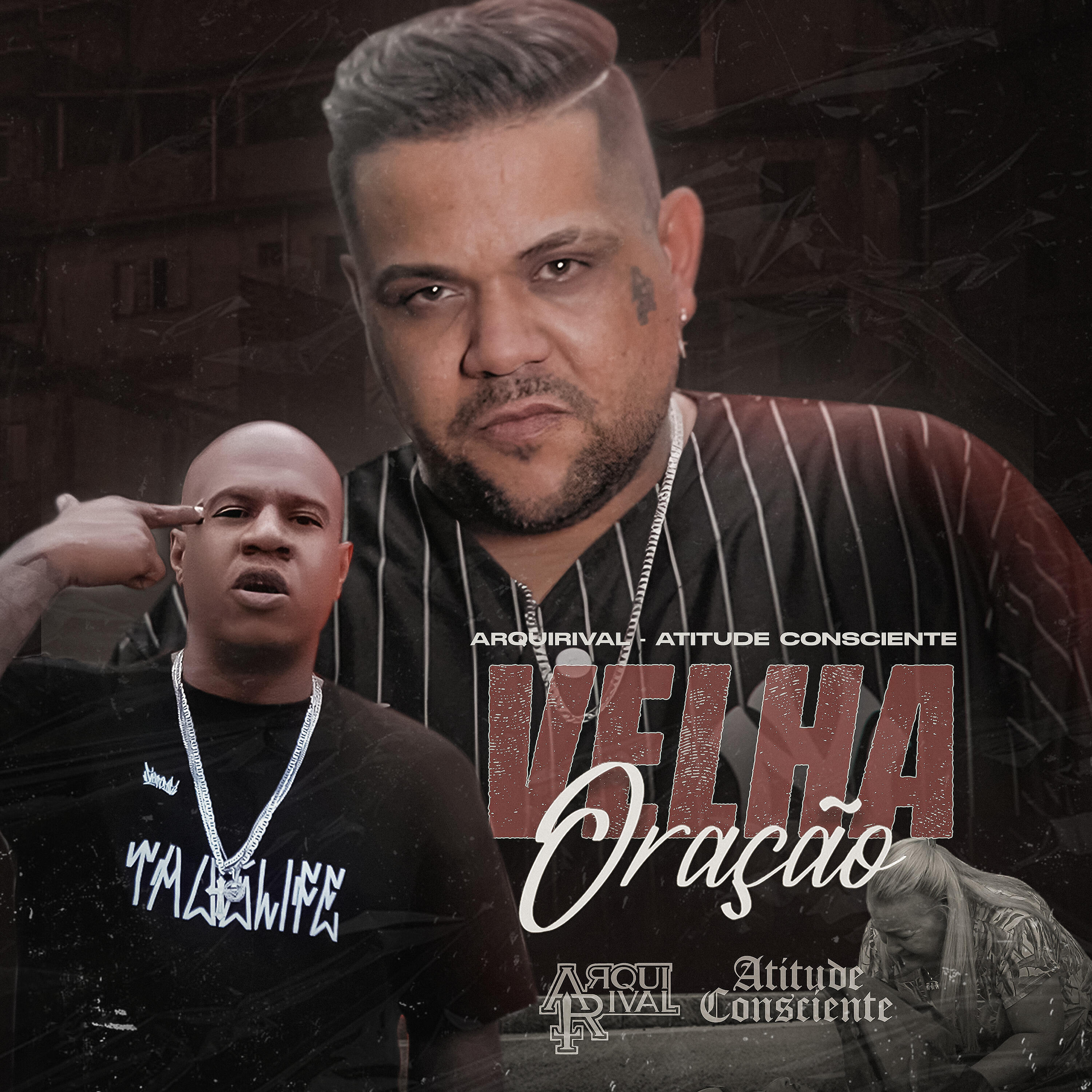 Arqui-Rival - Velha Oração