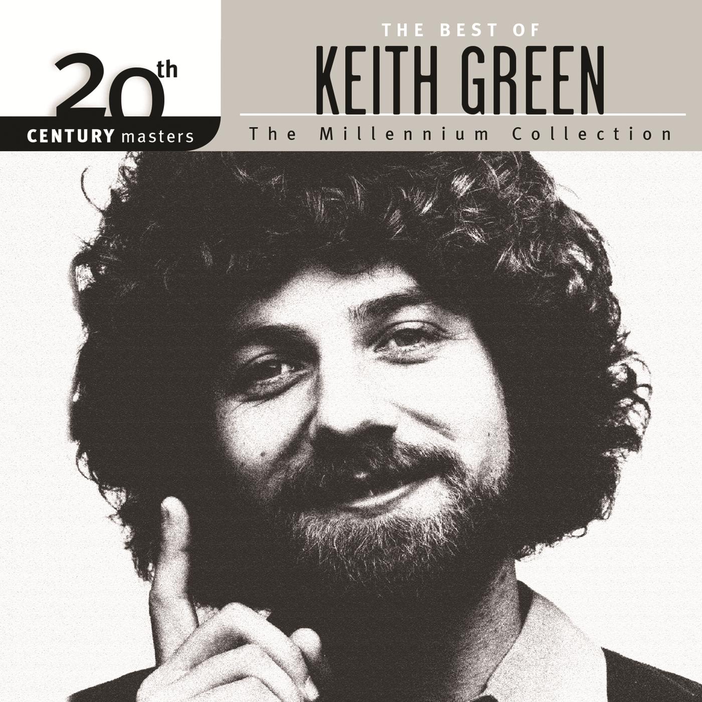 Постер альбома 20th Century Masters - The Millennium Collection: The Best Of Keith Green