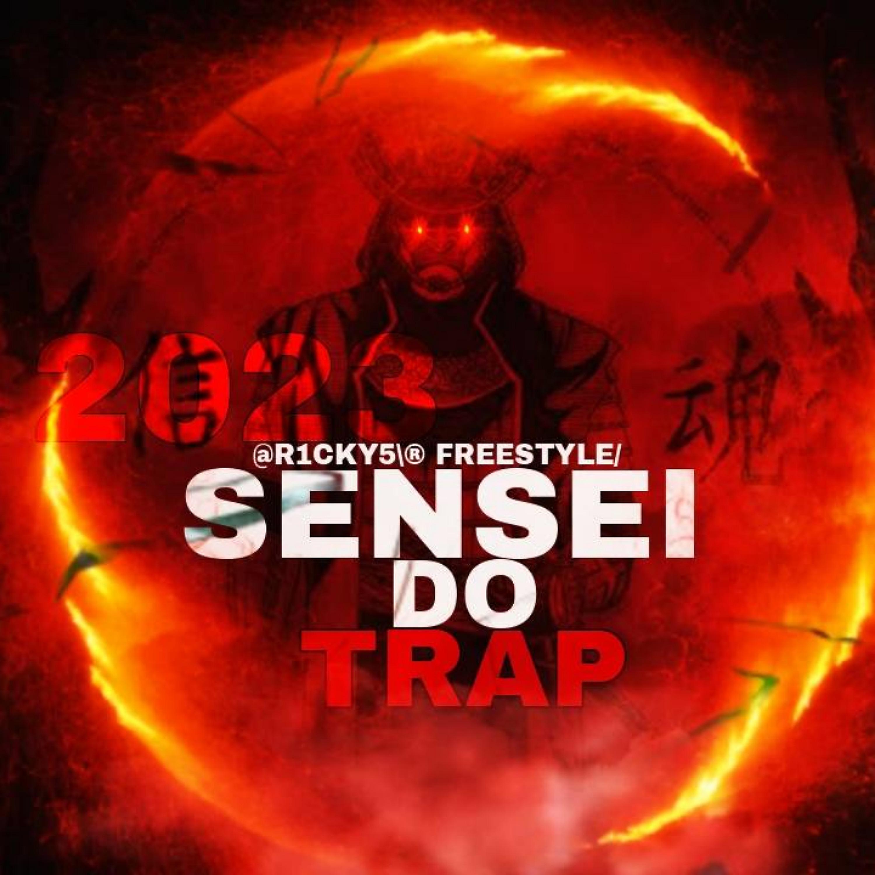 Постер альбома Sensei do Trap