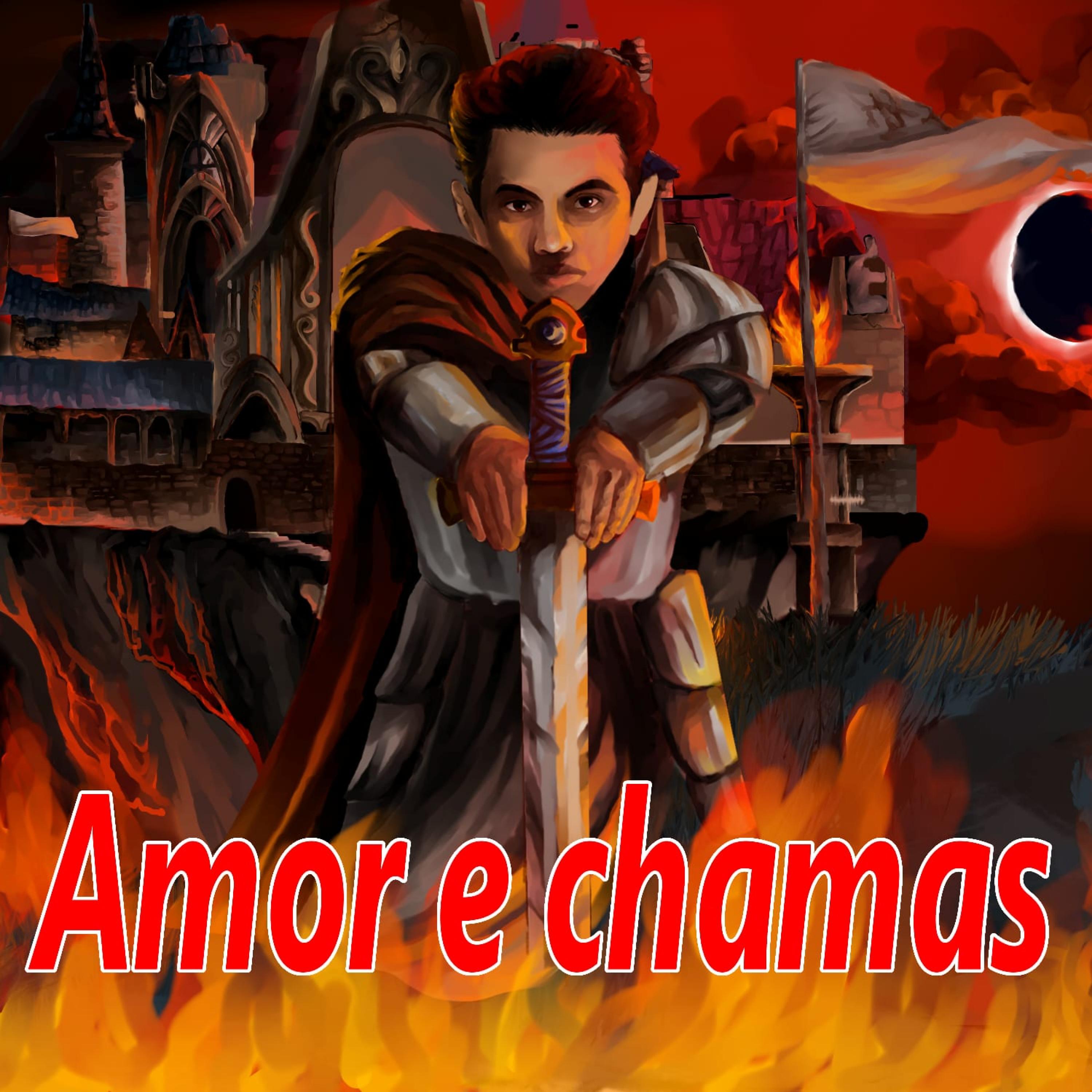 Постер альбома Amor e Chamas