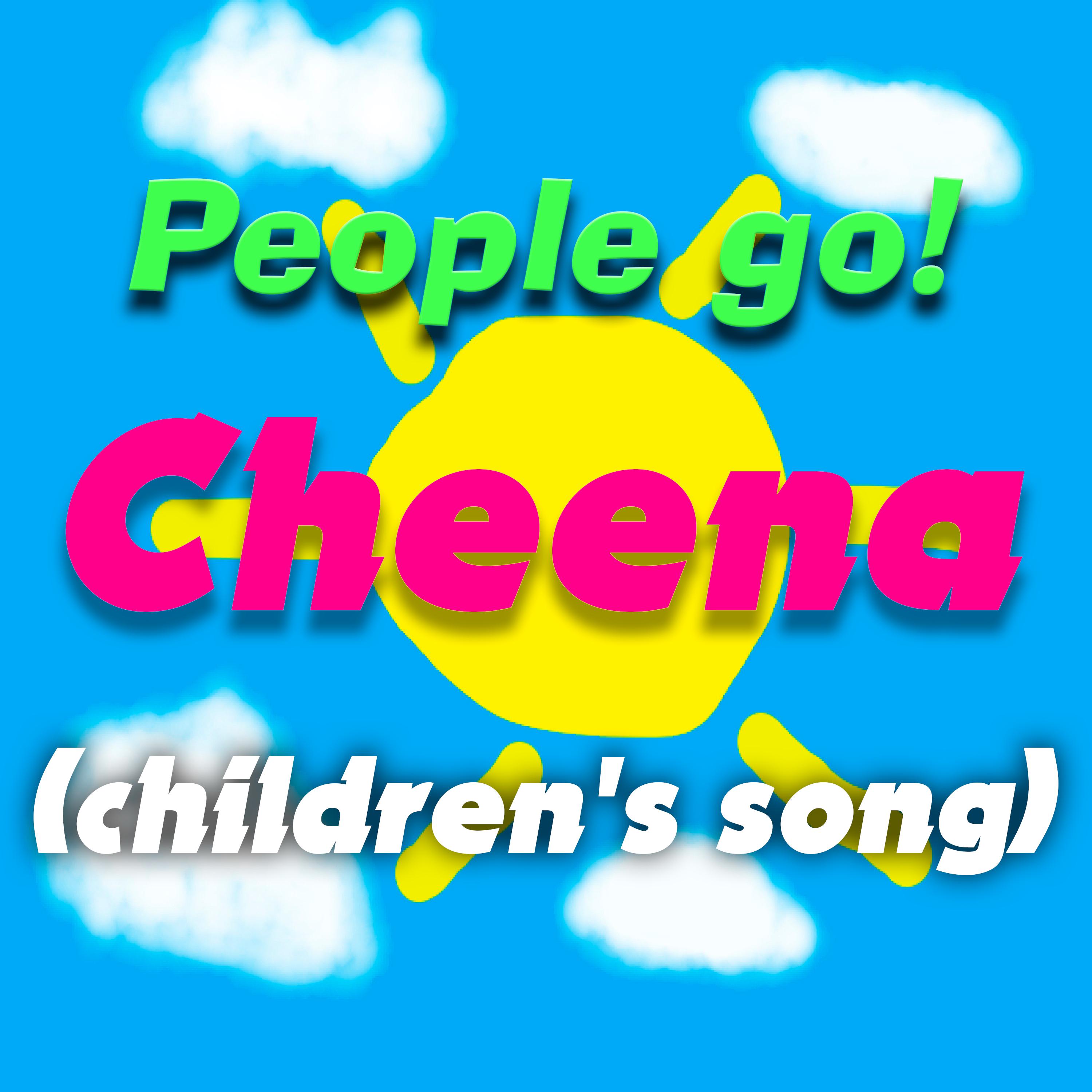 Постер альбома Cheena (Children's Song)