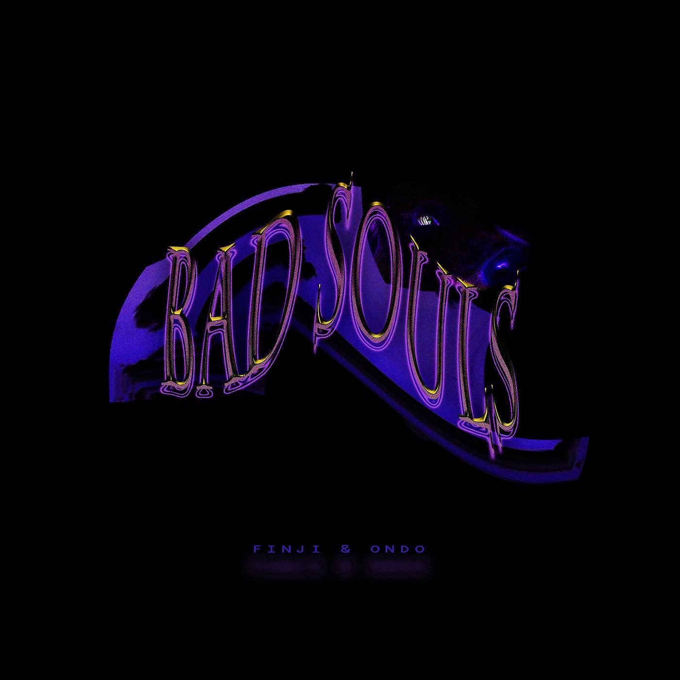 Постер альбома Bad Souls