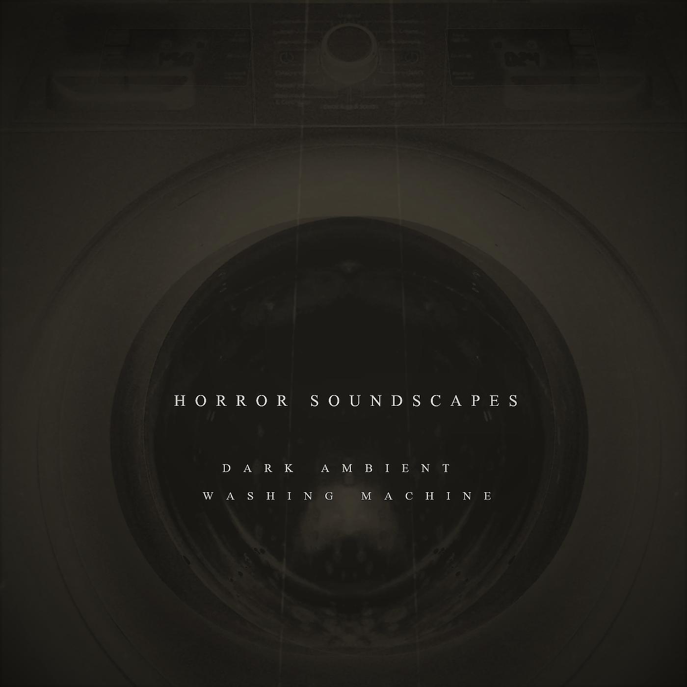 Постер альбома Dark Ambient Washing Machine