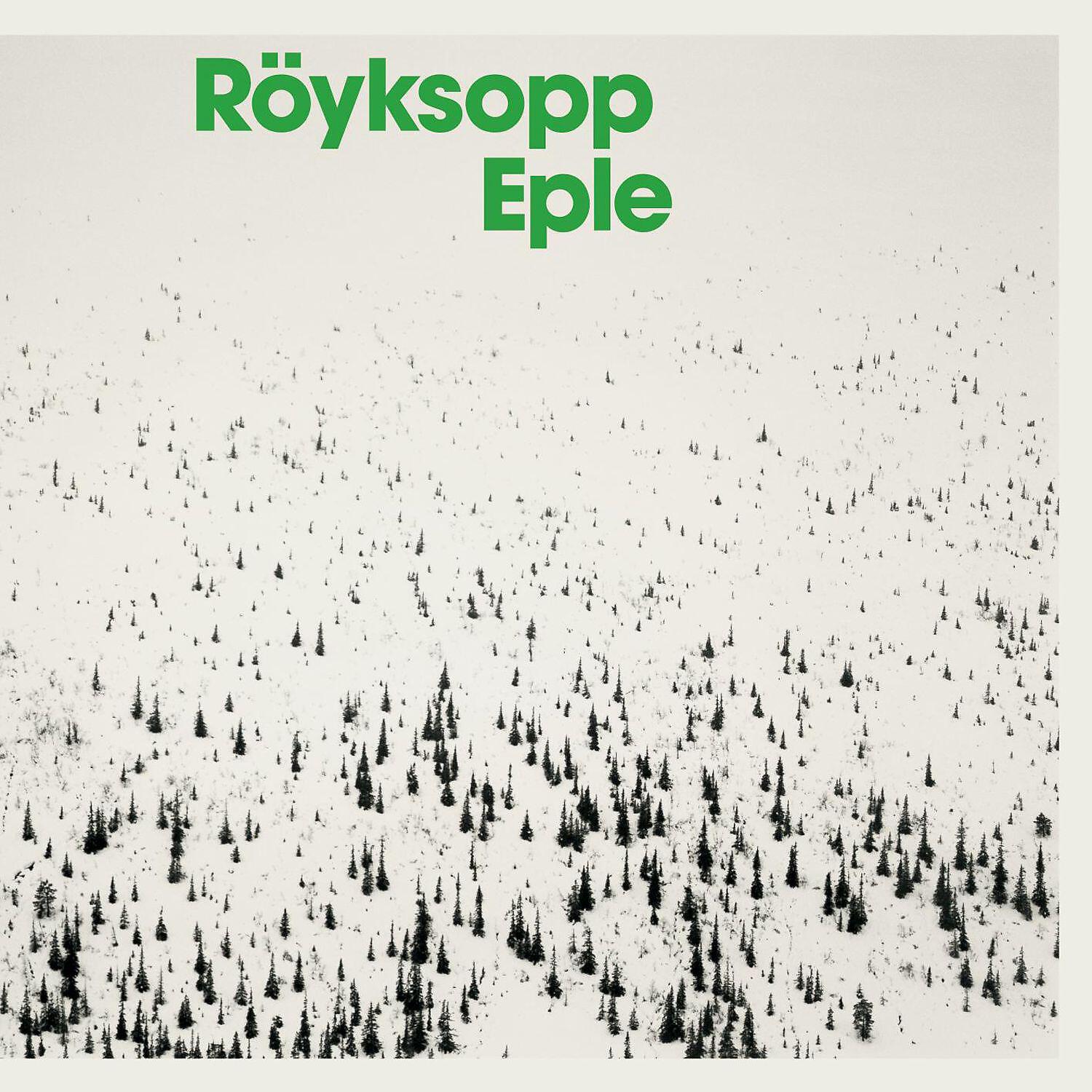 Royksopp - Eple