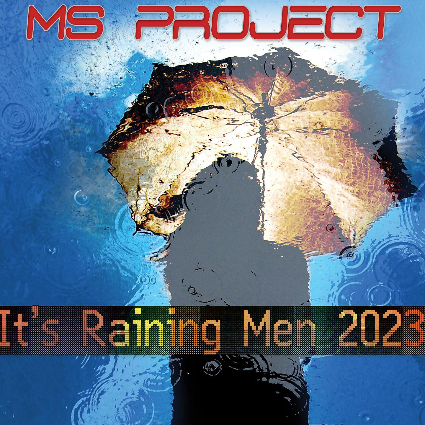 Постер альбома It's Raining Men 2023