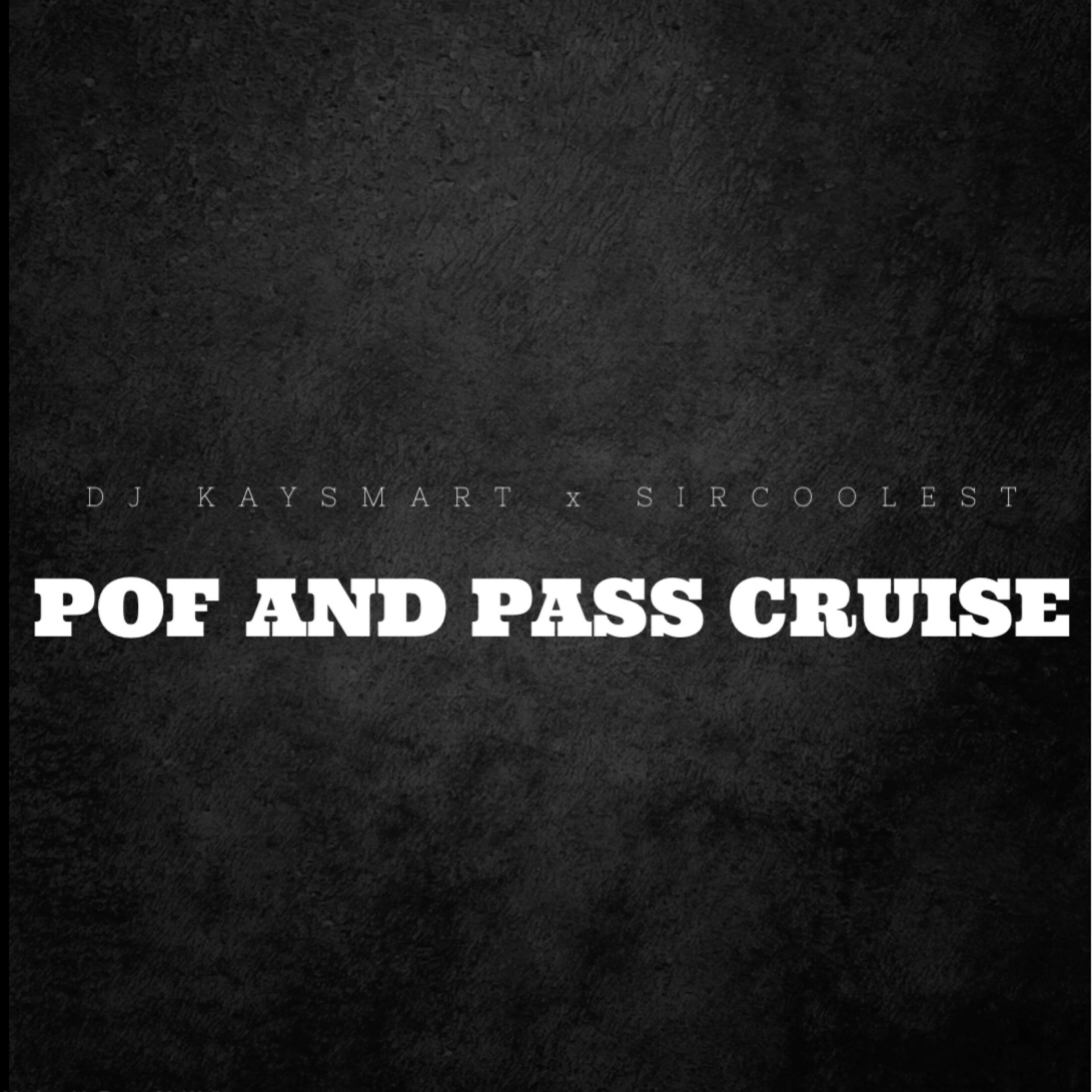 Постер альбома Pof and Pass Cruise