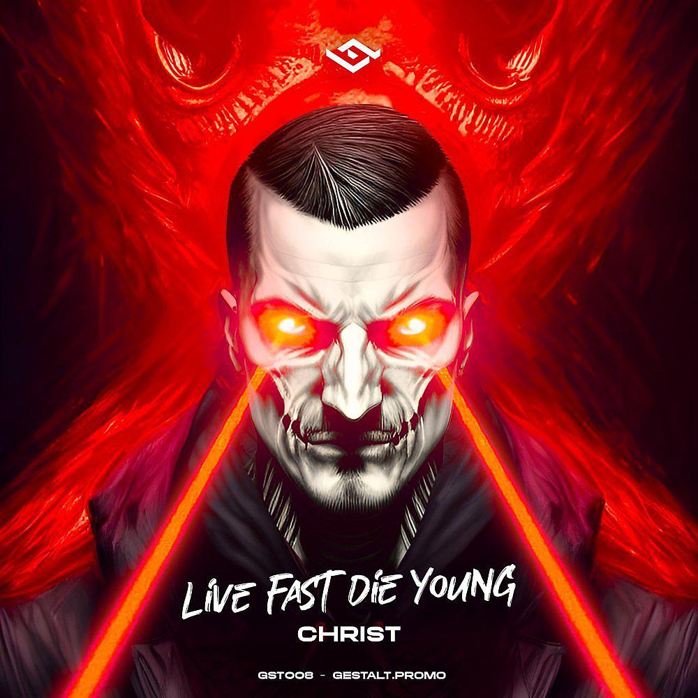 Постер альбома Live Fast, Die Young