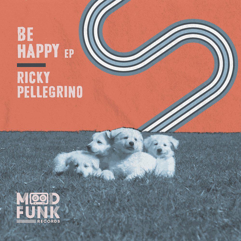 Постер альбома Be Happy EP
