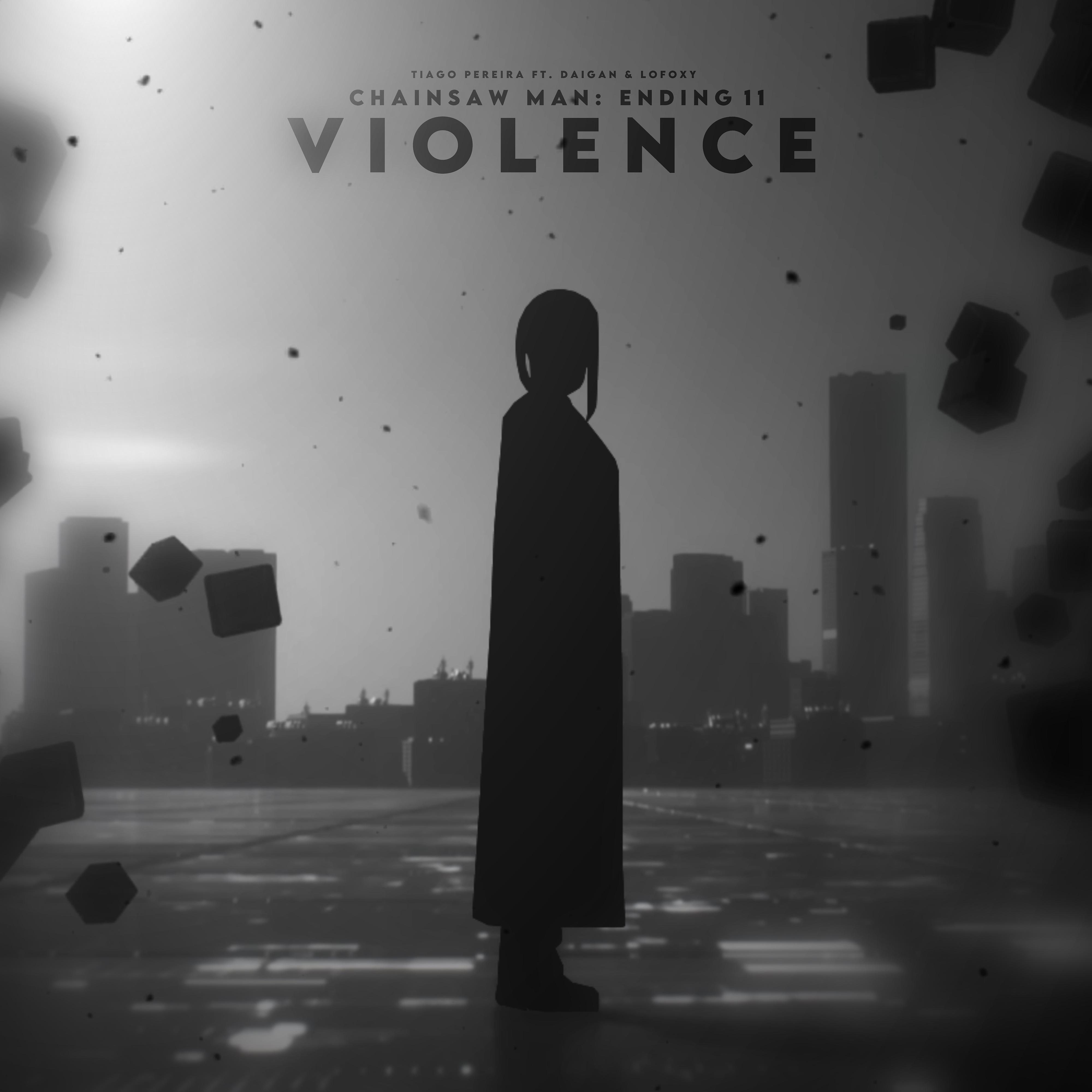 Постер альбома Violence (Chainsaw Man: Ending 11)