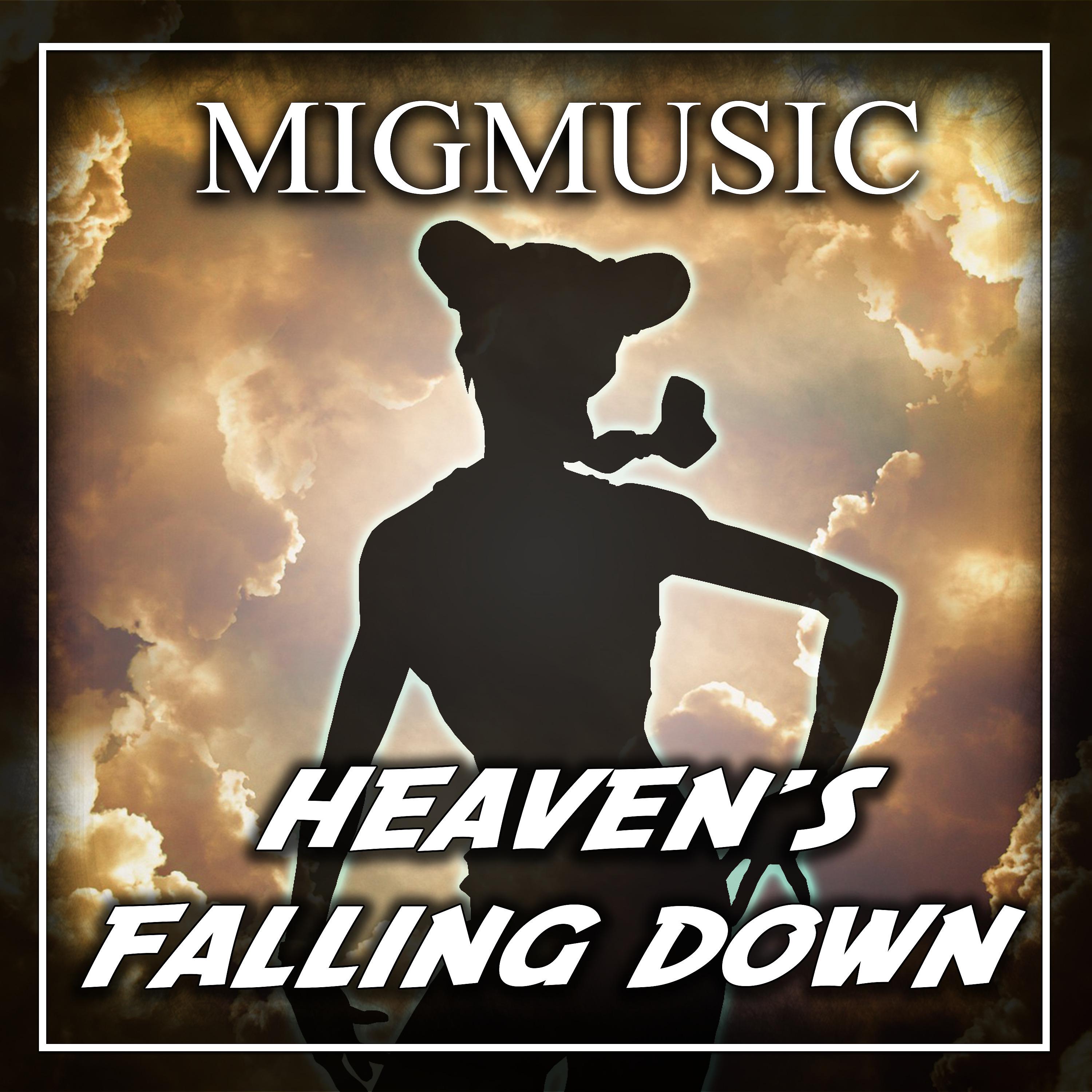Постер альбома Heaven's Falling Down