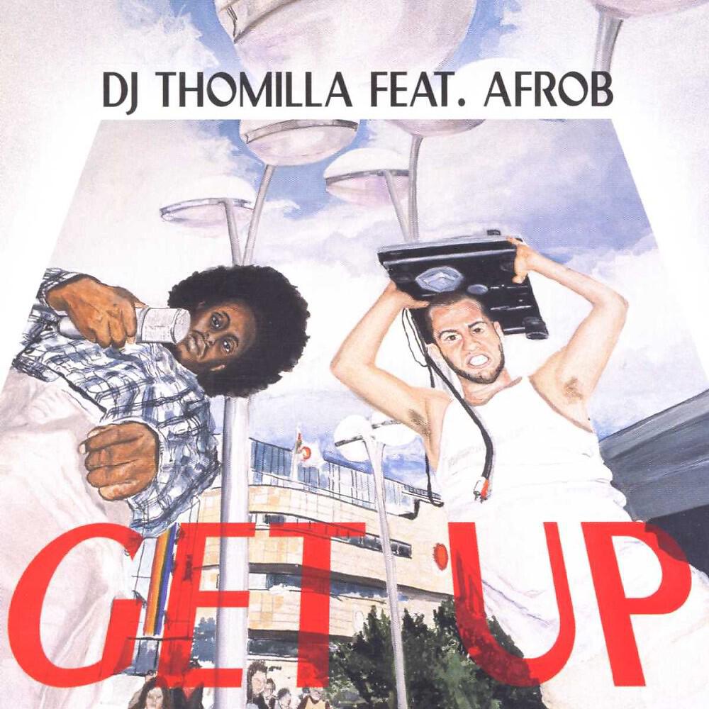 DJ Thomilla - Get Up (Square One RMX)
