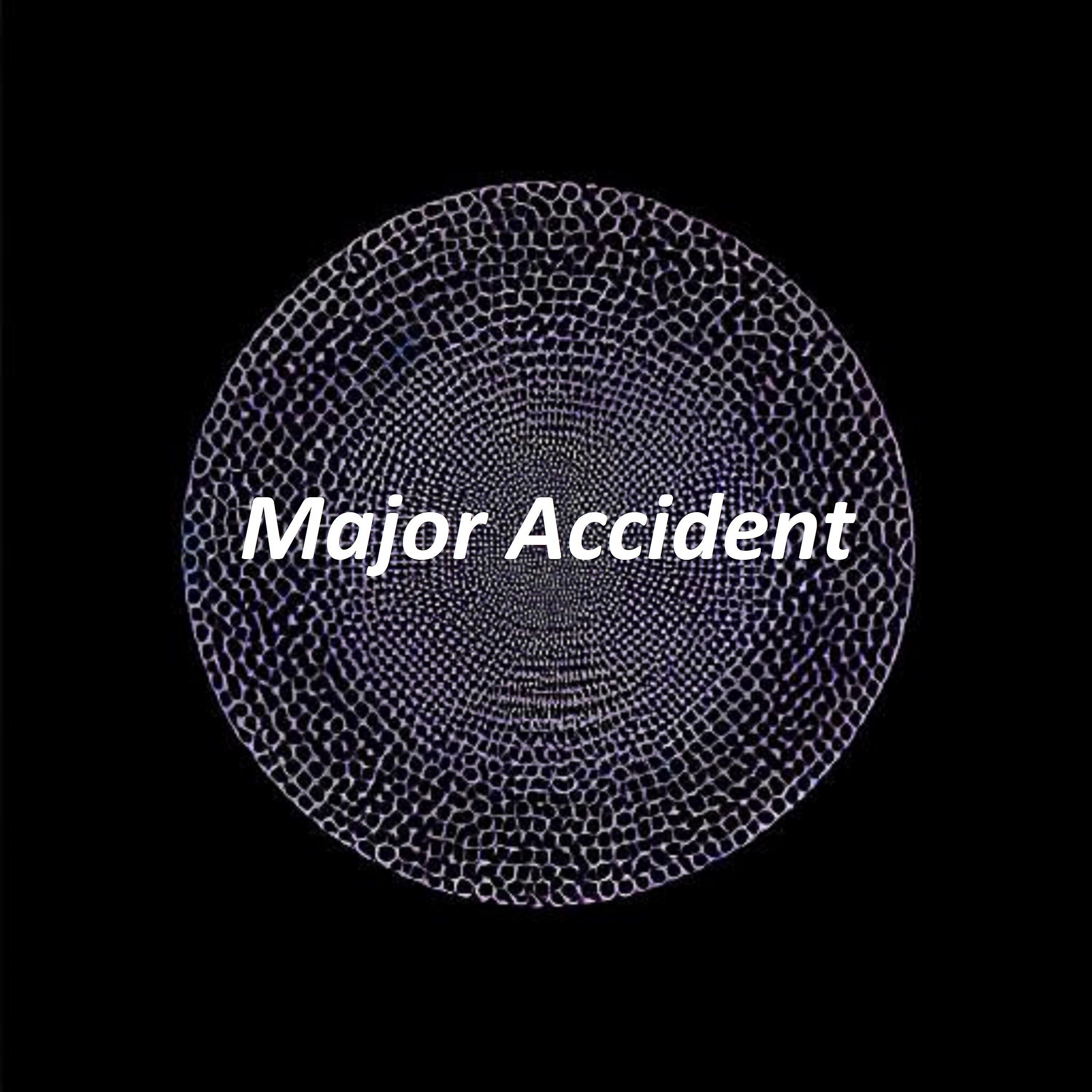 Постер альбома Major Accident