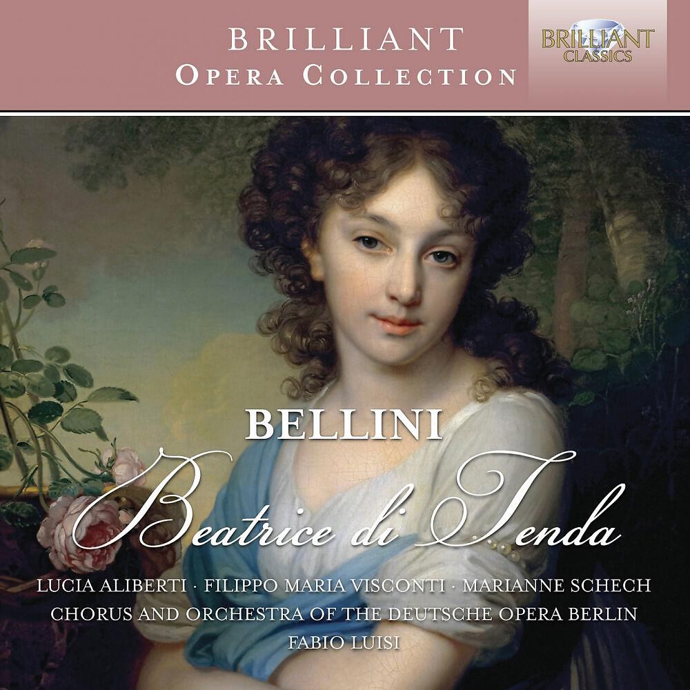 Orchestra of the Deutsche Oper Berlin & Fabio Luisi - Beatrice di Tenda: Preludio
